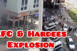 KFC Hardees Abu Dhabi Explosion Video
