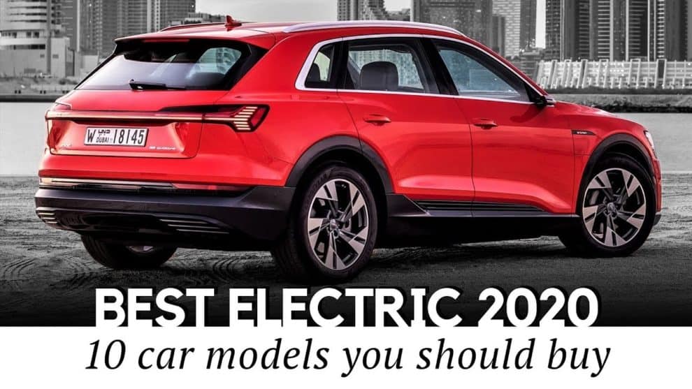 Top 10 Best Electric Cars In 2020