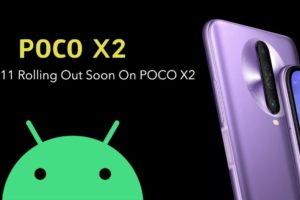 Poco X2 Android 11 Update Release Date