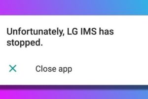 LG IMS Has Stopped Error