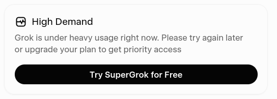 Grok heavy usage high demand errorr